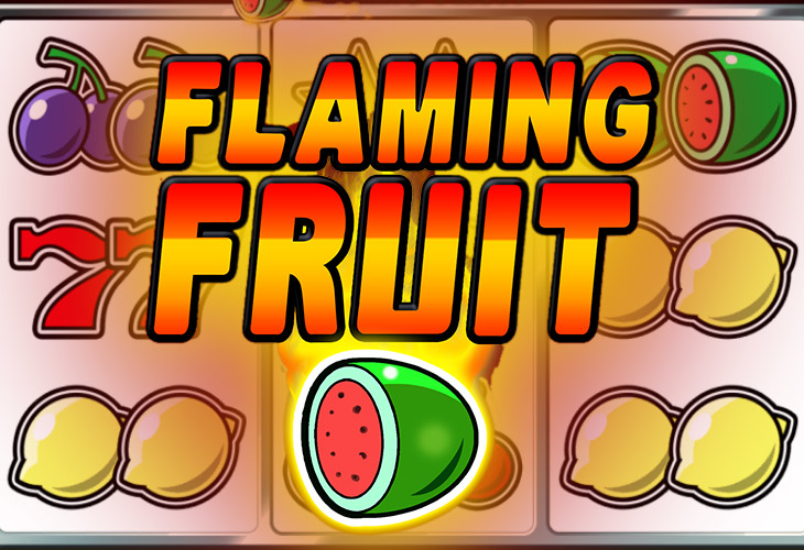 Flaming Fruit demo